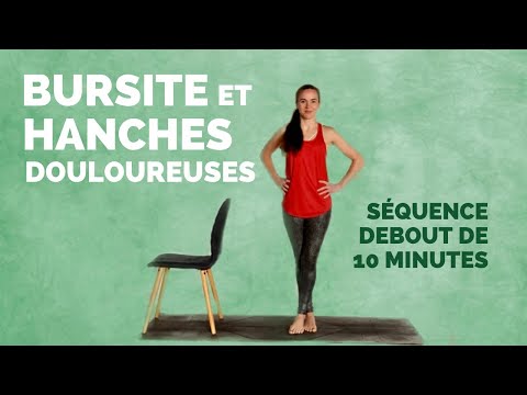 10 minutes d'exercices debout pour la bursite et douleur de hanches - Yoga bursite et hanches