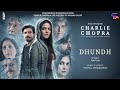 Dhundh | Papon | Vishal Bhardwaj | Charlie Chopra & The Mystery Of Solang Valley