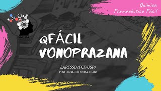 VONOPRAZANA (Inzelm®): um novo fármaco para o tratamento de doenças ácido-relacionadas