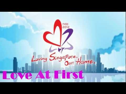 Love at First Light Lyrics NDP 2012 Theme Song[HD 1080p]  {Non-Picture Version}