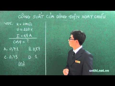 Chương 3-Bài 4-Công suất của dòng điện xoay chiều
