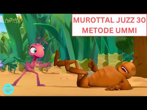 MUROTTAL JUZZ 30 METODE UMMI ||  (An-Nas sampai An-Naba) || FULL ANIMASI ANTIKS