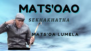 Download lagu Mats'oao| Sekhakhatha | Mahlanya   SD 480p mp3
