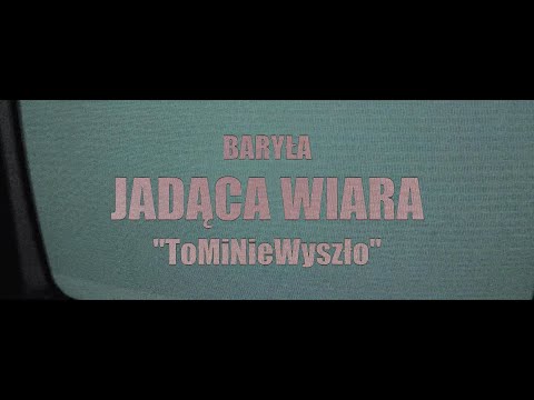 Baryła - Jadąca wiara