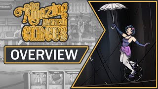 The Amazing American Circus | Overview, Gameplay & Impressions (2021)