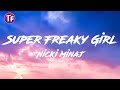Nicki Minaj Super Freaky Girl Roman Remix Lyrics