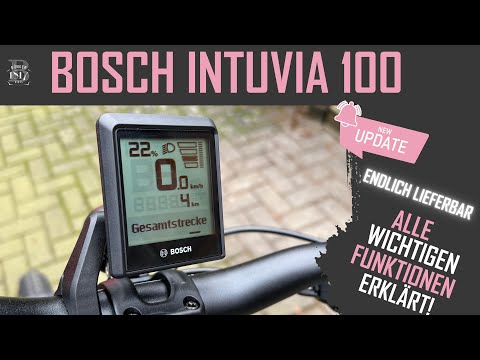 ENDLICH LIEFERBAR! - INTUVIA 100 - Das neue Bosch Display ||| Alle wichtigen Funktionen erklärt!