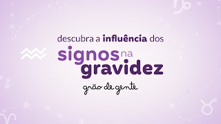 ESTÁ GRÁVIDA? VEJA COMO O SIGNO INFLUENCIA SEU COMPORTAMENTO NESTA FASE