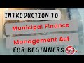 Introduction To MFMA For Beginners |  Municipal Finance Management Act 56 Explained @ConsultKano​