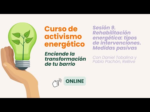Sesión 9. Rehabilitación energética: tipos de intervenciones. Medidas pasivas