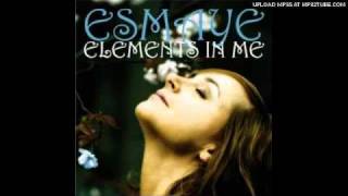 Esmaye - Life is Yours