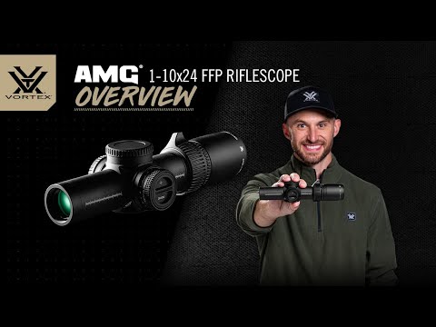 AMG® 1-10x24 FFP Riflescope | Product Overview