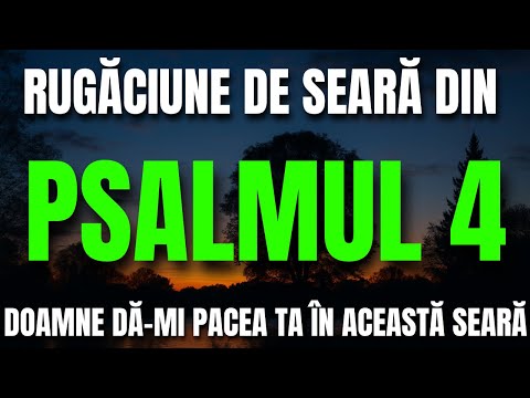 EVENING Prayer from Psalm 4 – Lord, give me PEACE and REST to my soul