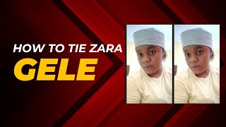 Simple Zara Gele Quickest Method