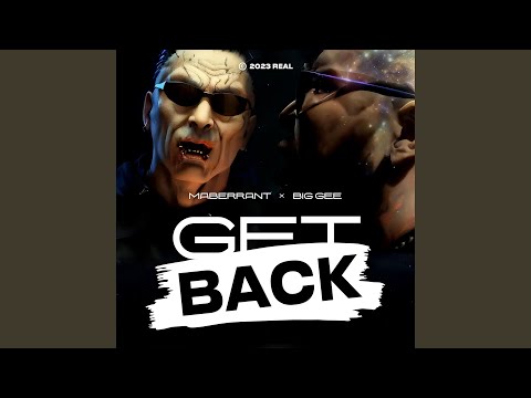 Get Back (feat. Big Gee)