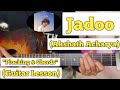 Jadoo - Akshath Acharya | Guitar Lesson | Plucking & Chords | (Strumming)