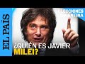 ELECCIONES ARGENTINA 2023 | ¿Quién es Javier Milei? | EL PAÍS