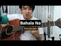 Kenaniah - Bahala Na guitar tutorial by Pareng Don