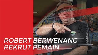 Manajemen Persib Beri Kewenangan kepada Robert Alberts untuk rekrut Pemain Baru