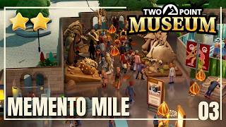 Two Point Museum Cozy Gameplay Ep 3 - My Quest for the SECOND Star in Memento Mile