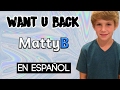 MattyB Want U Back cover en español 