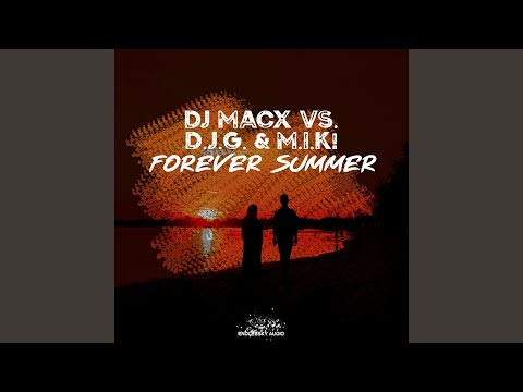 Forever Summer (Original Mix)