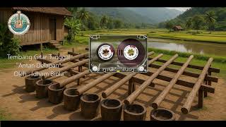Download lagu Antan Delapan, Kesenian Gitar Tunggal Batanghari Sembilan Sum-Sel-Oleh Idham B. mp3