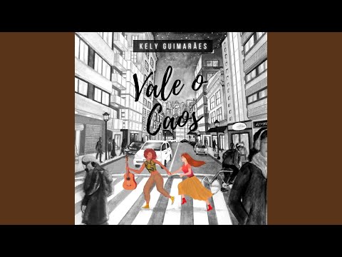 Vale O Caos - Kely Guimarães