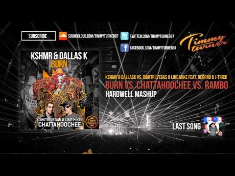 KSHMR & DallasK vs. DV&LM vs. Deorro & J-Trick - Burn vs. CHATTAHOOCHEE vs. Rambo (Hardwell Mashup)