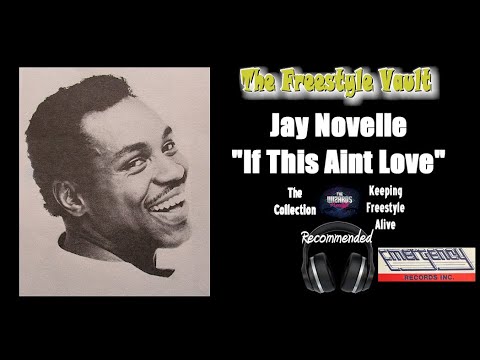 Jay Novelle "If This Ain't Love" Freestyle Dance Music 1984
