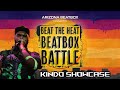 Kindo Showcase l Beat the Heat Beatbox Battle