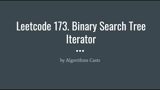 YouTube video 'Leetcode 173. Binary Search Tree Iterator'