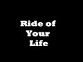 Ride of Your Life- John Gregory (with lyrics ...