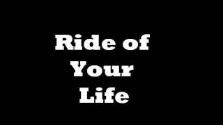 Ride of Your Life- John Gregory (with lyrics)