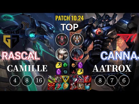 GEN Rascal Camille vs T1 Canna Aatrox Top - KR Patch 10.24