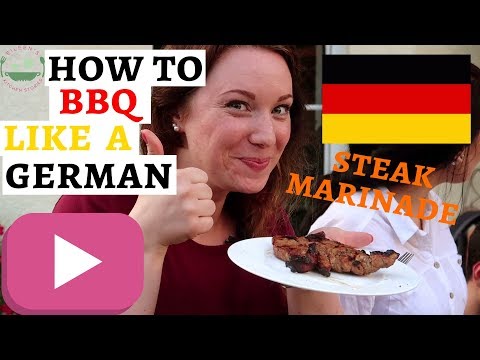 GERMAN GRILLPARTY: Part 3 - Meat | Steak Marinade Recipe