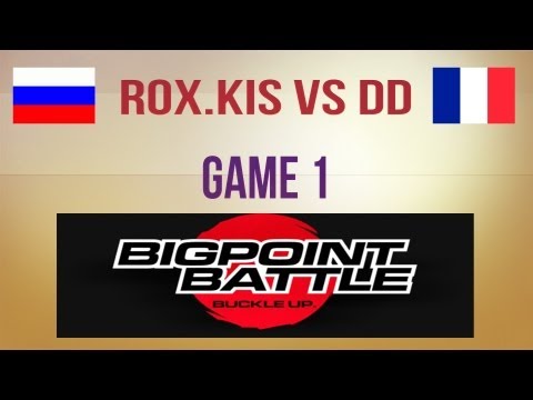 RoX.KIS vs DD g.1 Quarterfinal Bigpoint Battle #4