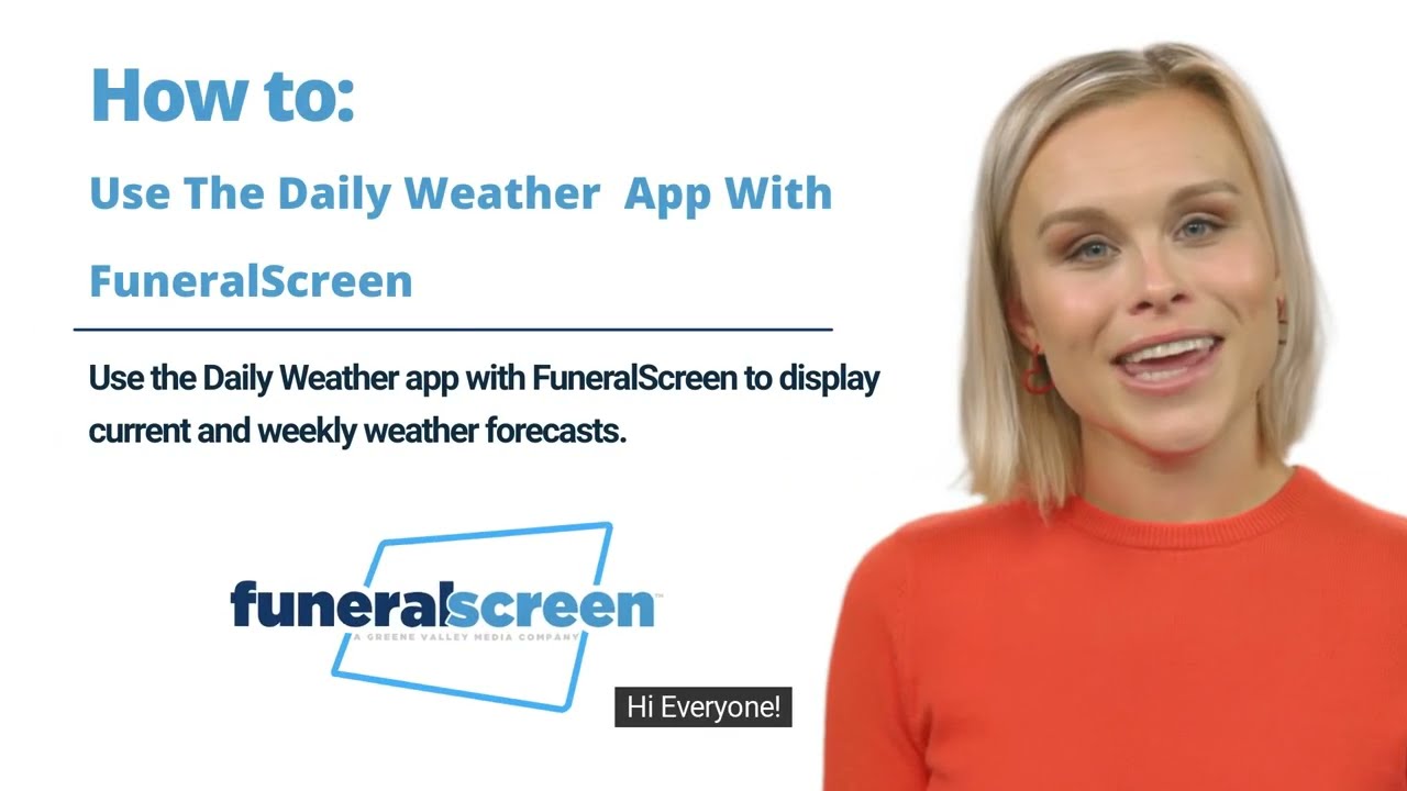 How To Use The Daily Weather App With FuneralScreen