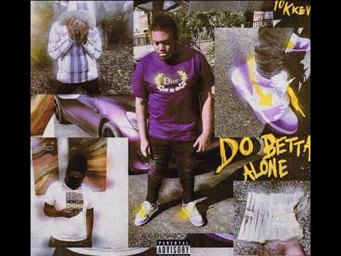 10kkev - 1 & 2 (Do Betta Alone EP)