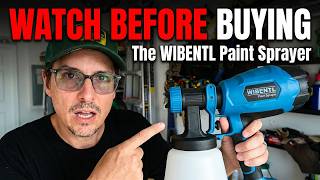 Watch This Before Buying the WIBENTL Paint Sprayer