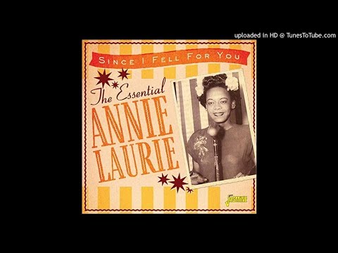 Annie Laurie - Since I Fell For You_ The Essential Annie Laurie Sampler