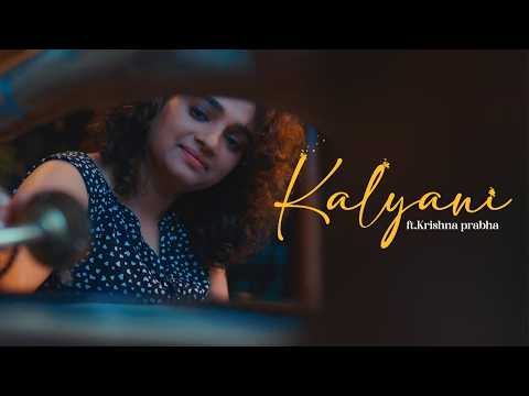 Presenting Kalyani ft. Krishna Praba | Krishna Praba.
