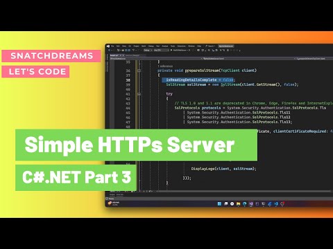 Create a Simple HTTPs Server Part 3 | Visual C#.NET  | SSL Server