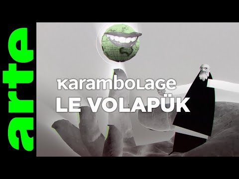 Le Volapük - Karambolage - ARTE