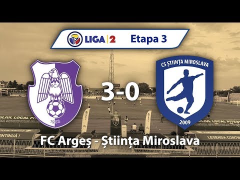 Etapa 3 | FC Arges - Stiinta Miroslava