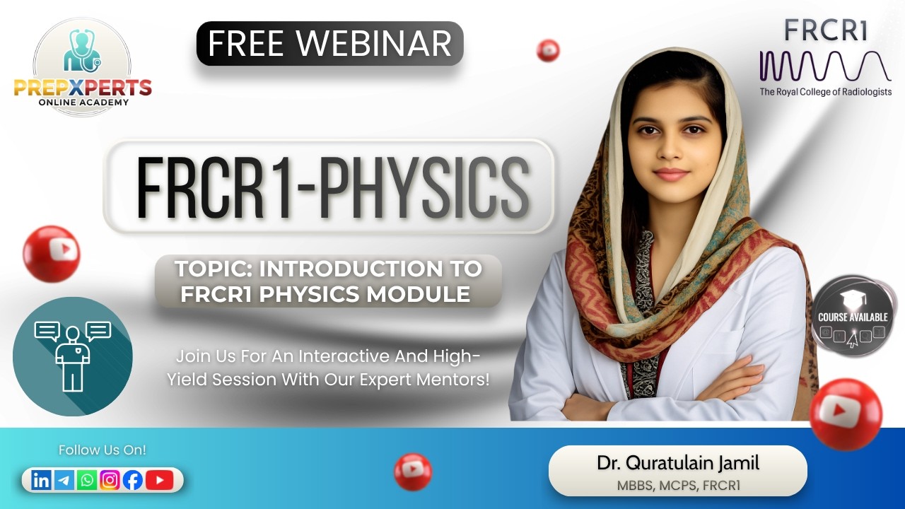 Introduction To FRCR1 Physics | FRCR1