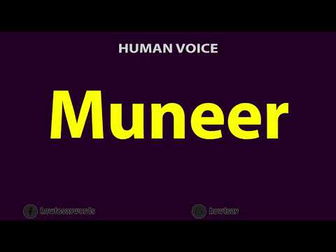 How to Pronounce Muneer