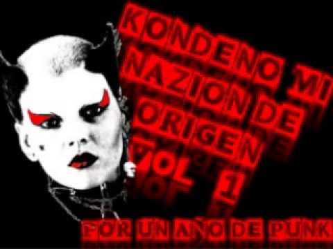 Kondeno Mi Nazion De Origen Vol.1 - Por 1 Año de Punk
