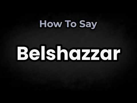How To Pronounce Belshazzar? (CORRECTLY) Meaning & Pronunciation