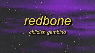 Download lagu Childish Gambino - Redbone (Lyrics) mp3 Download lagu Childish Gambino - Redbone (Lyrics) mp3